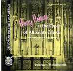 Cover for album: Langlais, Dupre, Widor, Durufle - Henry Hokans – At The Organ Of All Saints Church(LP, Mono)