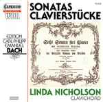 Cover for album: Carl Philipp Emanuel Bach, Linda Nicholson – Sonatas Clavierstücke(CD, Stereo)