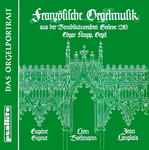 Cover for album: Edgar Krapp, Eugène Gigout, Léon Boëllmann, Jean Langlais – Das Orgelportrait - Französische Orgelmusik Aus Der Benediktinerabtei Gerleve(LP, Stereo)