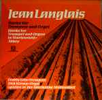 Cover for album: Jean Langlais - Freddy Grin, Dick Klomp – Werke Für Trompete Und Orgel = Works For Trumpet And Organ In Marienstatt-Abbey(LP, Stereo)