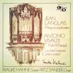 Cover for album: Jean Langlais, Antonio Vivaldi, Frauke Hahne, Fritz Sander – Missa »In Simplicitate« / Psalm 51 (Piango) / Laudate Dominum (Canta In Prato)(LP, Stereo)