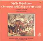 Cover for album: Jean Langlais / Ensemble Choral À Coeur Joie de Vincennes , direction: M. Martzolf - D. Reis, Gérard Glatigny – Noëls Populaires - Chansons Folkloriques Françaises