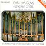 Cover for album: Jean Langlais - Ekkehard Schneck – Werke Für Orgel = Œuvre D'Orgue = Organ Works(CD, Album, Stereo)