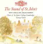 Cover for album: Tippett, Howells, Orr, Langlais, Hoddinott, Choir Of St. John's College, Cambridge, George Guest (2) – The Sound Of St. John's