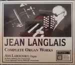 Cover for album: Jean Langlais, Ann Labounsky – Jean Langlais Complete Organ Works, Volume 2