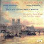 Cover for album: Louis Vierne, Jean Langlais, The Choir Of Gloucester Cathedral, David Briggs (5), Mark Lee (15) – Messe Solenelle(CD, Album, Stereo)