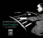 Cover for album: Jean Langlais, Ann Labounsky – The Complete Organ Works Of Jean Langlais, Volume 10(2×CD, Album)