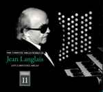 Cover for album: Jean Langlais, Ann Labounsky – The Complete Organ Works Of Jean Langlais, Volume 11(2×CD, Album)