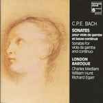 Cover for album: C. P. E. Bach, London Baroque, Charles Medlam, William Hunt, Richard Egarr – C. P. E. Bach: Sonates Pour Viole De Gambe Et Basse Continue(CD, )