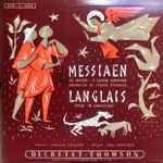 Cover for album: Messiaen / Langlais • Jeannine Collard / Jean Langlais – Les Bergers / O Sacrum Convivium / Apparition / Missa 