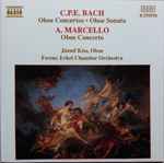 Cover for album: C.P.E. Bach, Marcello, József Kiss, Ferenc Erkel Chamber Orchestra – Oboe Concertos
