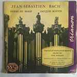 Cover for album: Jean-Sébastien Bach, Pierre Du Mage, Jacques Boyvin, Jean Langlais – Toccata Et Fugue En Ré Mineur
