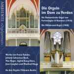 Cover for album: Franz Tunder, Johann Sebastian Bach, Max Reger, Sigfrid Karg-Elert, Jean Langlais, Manfred Kluge - Tillmann Benfer – Die Orgeln im Dom zu Verden(CD, Compilation)