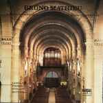Cover for album: Bruno Mathieu, Jean Langlais, Louis Vierne, Jean Guillou – L'Eglise St. Antoine Des Quinze-Vingts À Paris(LP, Album, Compilation, Stereo)
