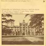 Cover for album: W. Lawes • H. Lawes • A.  Ferrabosco II • N. Laniere • Deering • Tomkins, Tessier • Morley • Holborne • Dowland • Conversi – Music Of The Court Homes And Cities Of England, Volume 3: Composers Of Whitehall Palace & Wilton House(LP, Album, Club Edition