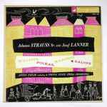 Cover for album: Johann Strauss Sr., Josef Lanner – Waltzes, Polkas, Marches & Galops
