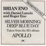 Cover for album: Brian Eno With Daniel Lanois & Roger Eno – Silver Morning(7
