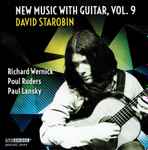 Cover for album: David Starobin, Richard Wernick, Poul Ruders, Paul Lansky – New Music With Guitar, Vol. 9(CD, )