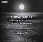 Cover for album: Thomas Larcher, Andrè Schuen, Finnish Radio Symphony Orchestra, Hannu Lintu – Symphony No. 2 