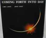 Cover for album: Libby Larsen, Jehan Sadat – Coming Forth Into Day(LP)