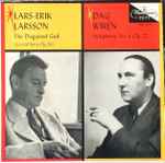 Cover for album: Lars-Erik Larsson / Dag Wirén, Stockholm Radio Orchestra – The Disguised God (Lyrical Suite, Op. 24) / Symphony No. 4, Op. 27(LP, Album)