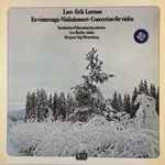 Cover for album: Lars-Erik Larsson - Stockholms Filharmoniska Orkester, Leo Berlin, Stig Westerberg – En Vintersaga - Violinkonsert - Concertino För Violin