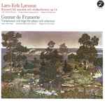 Cover for album: Lars-Erik Larsson / Gunnar De Frumerie – Konsert För Saxofon Och Stråkorkester Op 14 / Variationer Och Fuga För Piano Och Orkester(LP, Album, Stereo)
