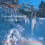 Cover for album: Göran Marcusson, Camerata Roman, Grieg, Larsson, Lindberg, Simai, Roman – The Nordic Flute(CD, )