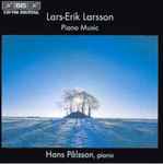 Cover for album: Lars-Erik Larsson / Hans Pålsson – Piano Music(CD, Album)