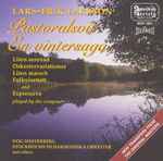 Cover for album: Lars-Erik Larsson, Stockholms Filharmoniska Orkester, Stig Westerberg – Pastoralsvit / En Vintersaga / Liten Serenad / Orkestervariationer / Liten Marsch / Folkvisenatt / Espressivo(CD, Album)
