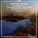 Cover for album: Lars-Erik Larsson - Helsingborg Symphony Orchestra, Andrew Manze – Orchestral Works Vol. 3(SACD, Hybrid, Multichannel, Album)