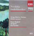 Cover for album: Edvard Grieg, Jean Sibelius, Carl Nielsen, Hugo Alfvén, Lars-Erik Larsson – Nordiska Önskeklassiker(CD, Album, Compilation, Remastered)