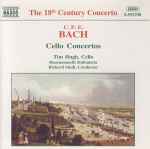 Cover for album: C.P.E. Bach, Tim Hugh, Bournemouth Sinfonietta, Richard Studt – Cello Concertos(CD, Album)