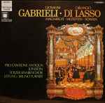 Cover for album: Giovanni Gabrieli • Orlando Di Lasso / Pro Cantione Antiqua, Tölzer Knabenchor, Bruno Turner – Magnificat • Motetten • Sonata