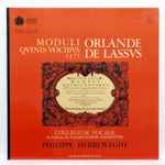 Cover for album: Orlande De Lassus / Collegium Vocale & Solistes Du Knabenchor Hannover, Philippe Herreweghe – Moduli Quinis Vocibus 1571