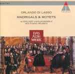 Cover for album: Orlando Di Lasso, Alsfelder Vokalensemble, Wolfgang Helbich – Madrigals & Motets