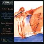Cover for album: C.P.E. Bach, Lena Weman, Hans-Ola Ericsson – Complete Sonatas For Flute And Obligato Keyboard Instrument(2×CD, Album, Stereo)