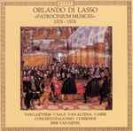 Cover for album: Orlando Di Lasso - Van Laethem, Caals, Van Altena, Cabre, Concerto Palatino, Currende, Erik Van Nevel – 