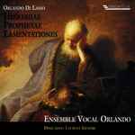 Cover for album: Orlando Di Lasso - Ensemble Vocal Orlando – Hieremiae Prophetae Lamentationes(CD, Album)