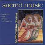 Cover for album: Hertfordshire Chorus, Bruckner, Tallis, Lassus, Rachmaninov – Sacred Music(CD, )