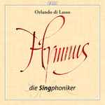 Cover for album: Orlando di Lasso, Die Singphoniker – Hymnus