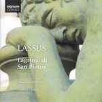Cover for album: Lassus, Gallicantus, Gabriel Crouch – Lagrime Di San Pietro(CD, Album, Stereo)