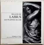 Cover for album: Roland de Lassus - Madrigalistes De Prague, Miroslav Venhoda – Les Plaintes De Job(LP, Reissue, Stereo)