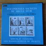Cover for album: Lassus, Gesualdo, Victoria / Miroslav Venhoda, Les Madrigalistes De Prague – Polyphonies Sacrées Du Siècle D'Or(Box Set, , 3×LP, Stereo)