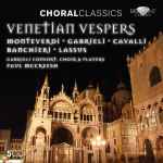 Cover for album: Monteverdi • Gabrieli • Cavalli • Banchieri • Lassus - Gabrieli Consort, Choir & Players, Paul McCreesh – Venetian Vespers(5×CD, Reissue, Box Set, Compilation)