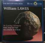 Cover for album: William Lawes / The Consort Of Musicke – In Loving Memory: Dialogues, Psalmes & Elegies(CD, Album, Stereo)