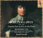 Cover for album: William Lawes, Hespèrion XXI, Jordi Savall – Consort Sets in Five & Six Parts(2×CD, Album)
