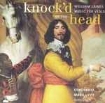 Cover for album: William Lawes, Concordia, Mark Levy – Knock'd On The Head - Music For Viols(CD, Album)