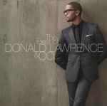 Cover for album: Donald Lawrence & Co. – The Best Of Donald Lawrence & Co.(CD, Album, Compilation, Stereo)