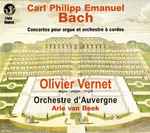 Cover for album: Carl Philipp Emanuel Bach - Olivier Vernet, Arie Van Beek, Orchestre D'Auvergne – Concertos Pour Orgue Et Orchestre À Cordes(CD, Album)